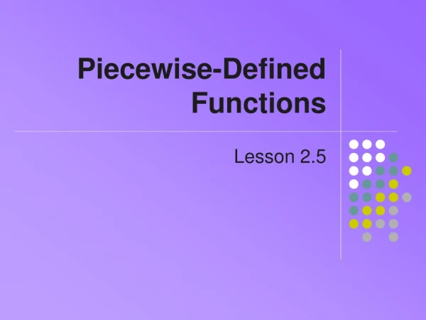Piecewise-Defined Functions
