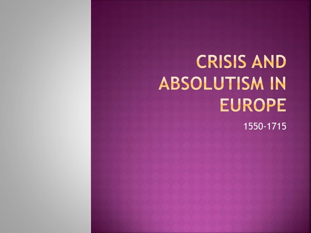 crisis and absolutism in europe