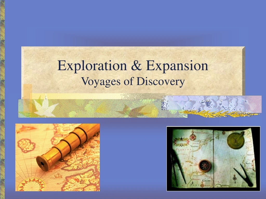 exploration expansion voyages of discovery