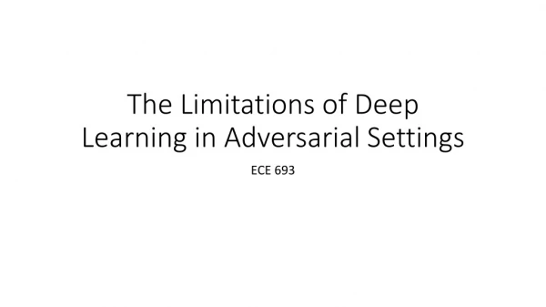 The Limitations of Deep Learning in Adversarial Settings