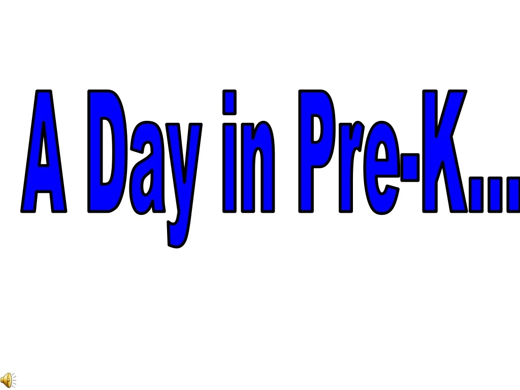 a day in pre k