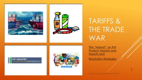 Tariffs &amp; The Trade War