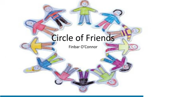 Circle of Friends Finbar O’Connor