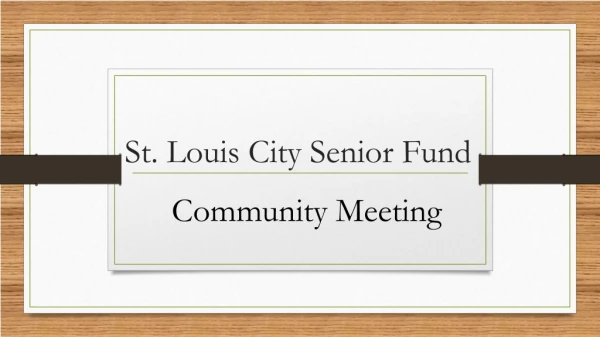 St. Louis City Senior Fund