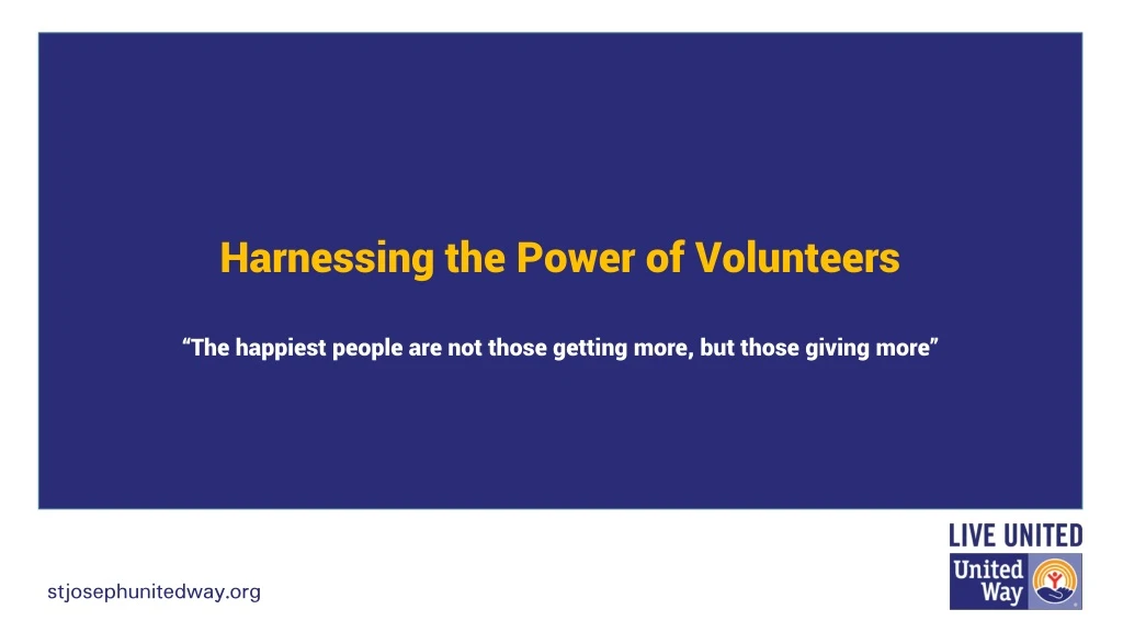 harnessing the power of volunteers the happiest