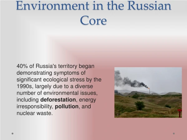 Ch. 14.3- People and the Environment in the Russian Core
