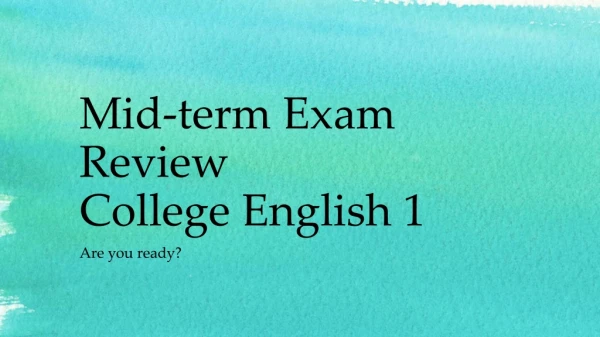 Mid-term Exam Review College English 1