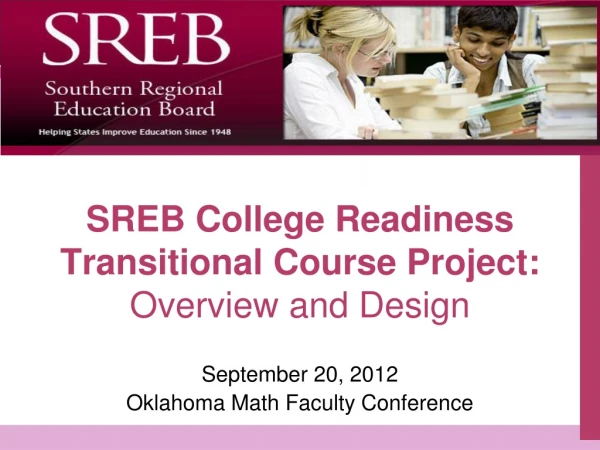 SREB College Readiness Transitional Course Project: Overview and Design