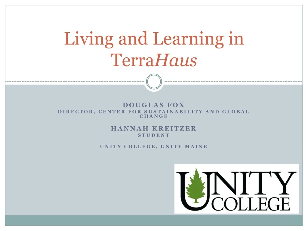 living and learning in terra haus
