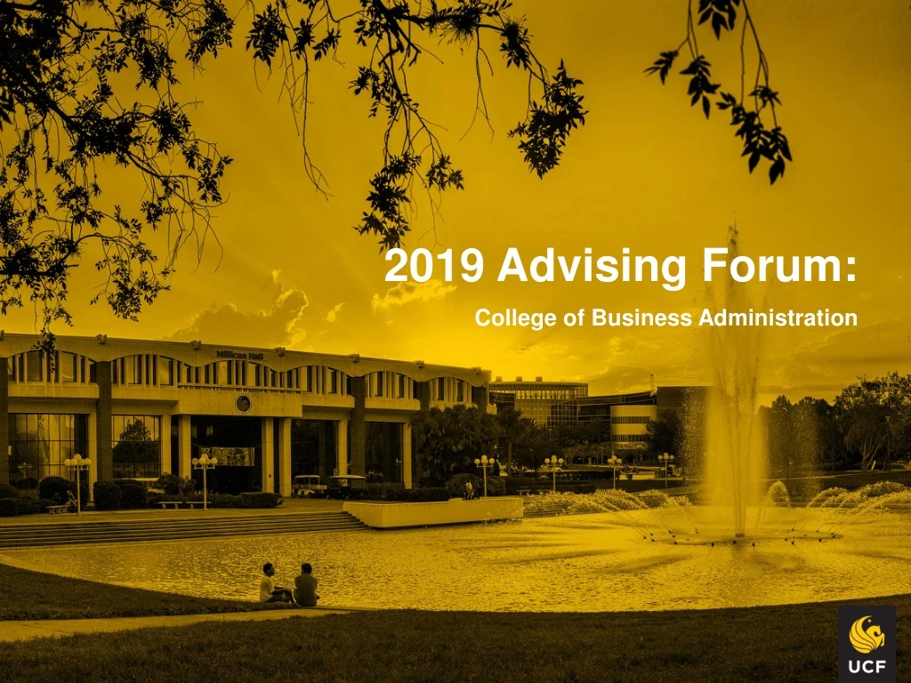2019 advising forum college of business administration