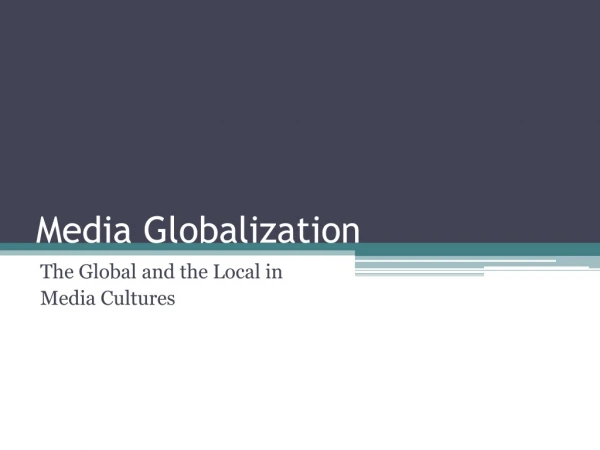 Media Globalization