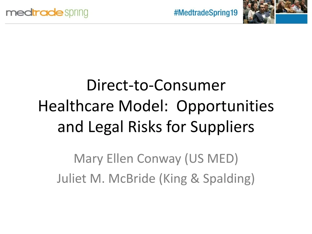 direct to consumer healthcare model opportunities and legal risks for suppliers