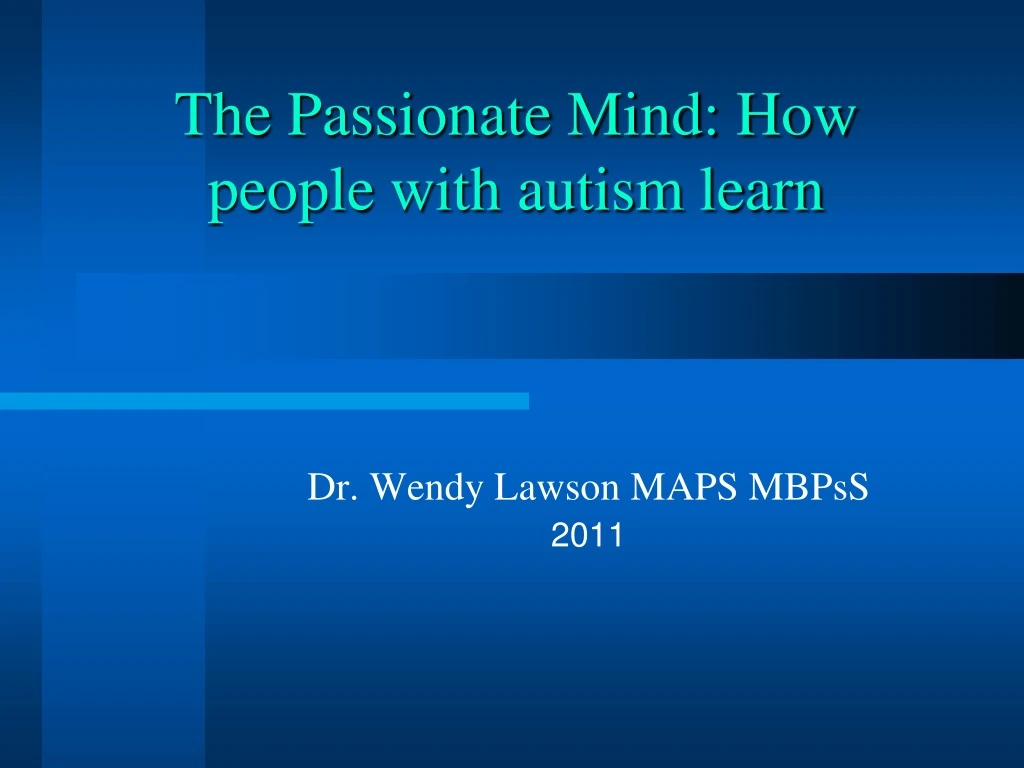 the passionate mind how people with autism learn