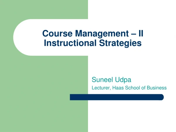 Course Management – II Instructional Strategies