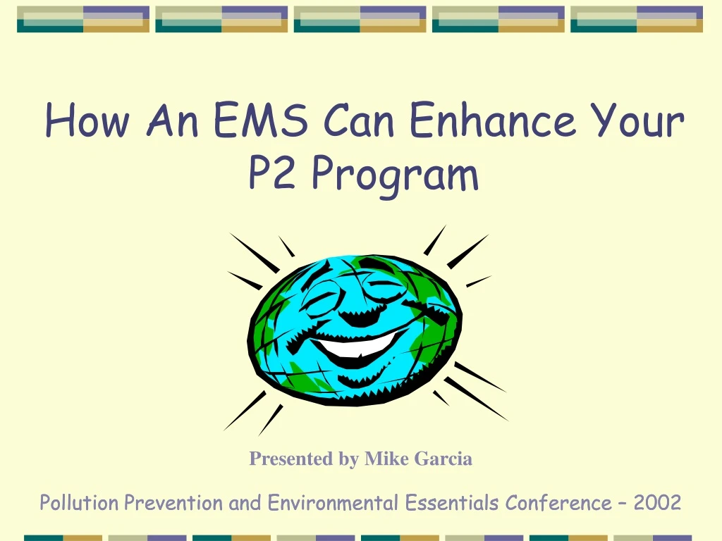 how an ems can enhance your p2 program