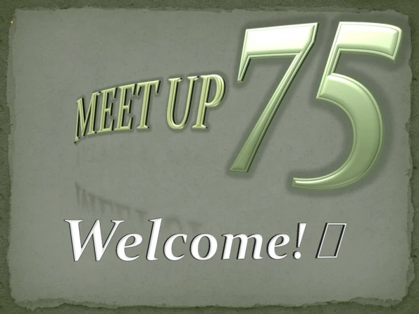 Meet up 75