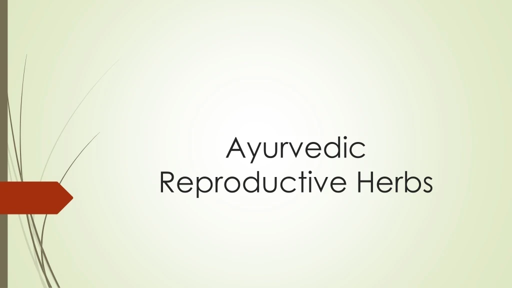 ayurvedic reproductive herbs