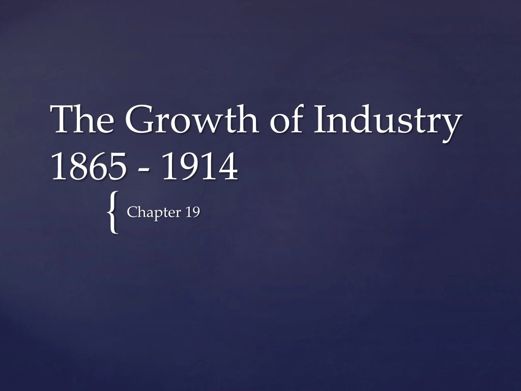 the growth of industry 1865 1914