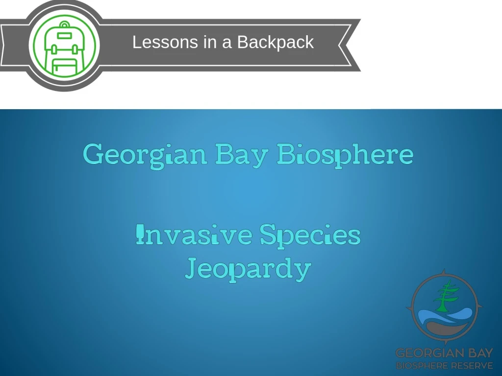 georgian bay biosphere invasive species jeopardy