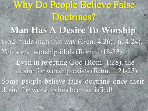 Why Do People Believe False Doctrines?