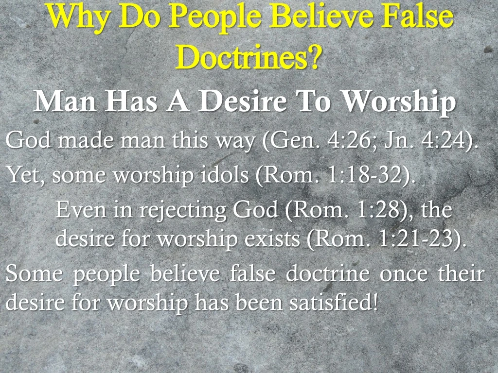 why do people believe false doctrines