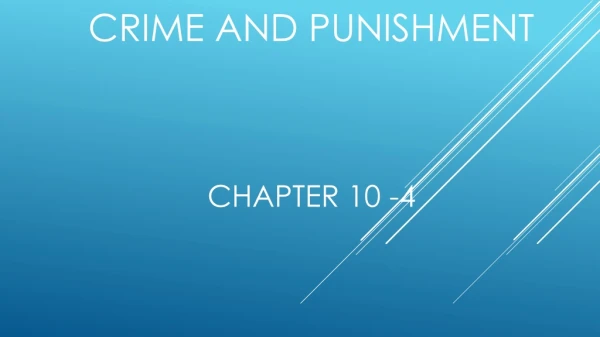 Crime and punishment