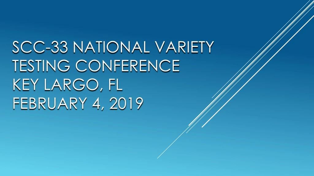 scc 33 national variety testing conference key largo fl february 4 2019