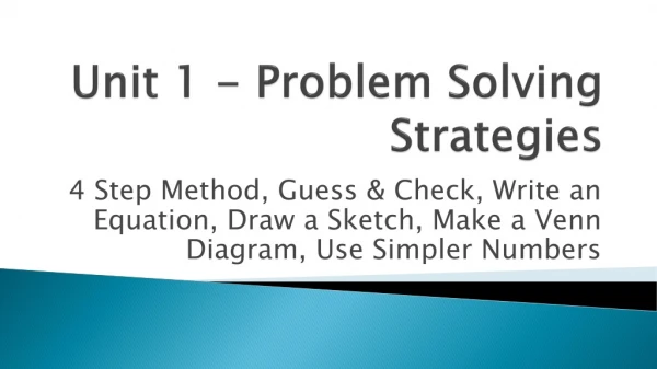 Unit 1 - Problem Solving Strategies