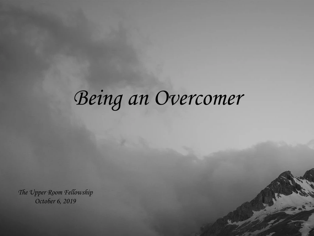 being an overcomer
