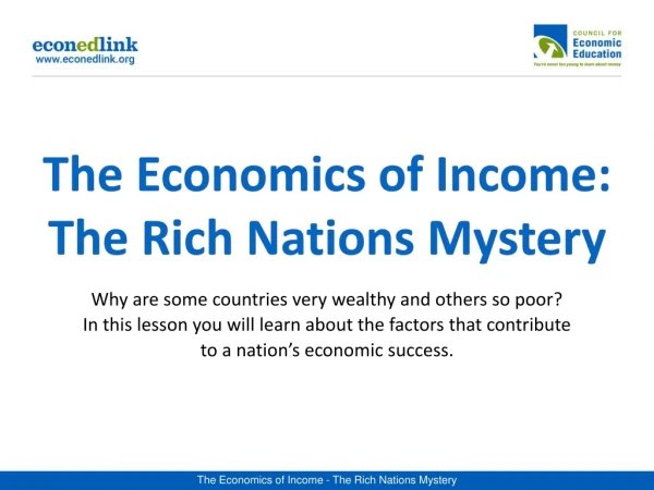 The Economics of Income: The Rich Nations Mystery