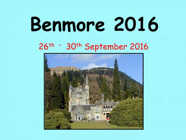 Benmore 2016