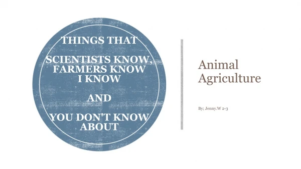 Things that SCIENTISTS know, FARMERS know I know AND YOU DON'T KNOW about