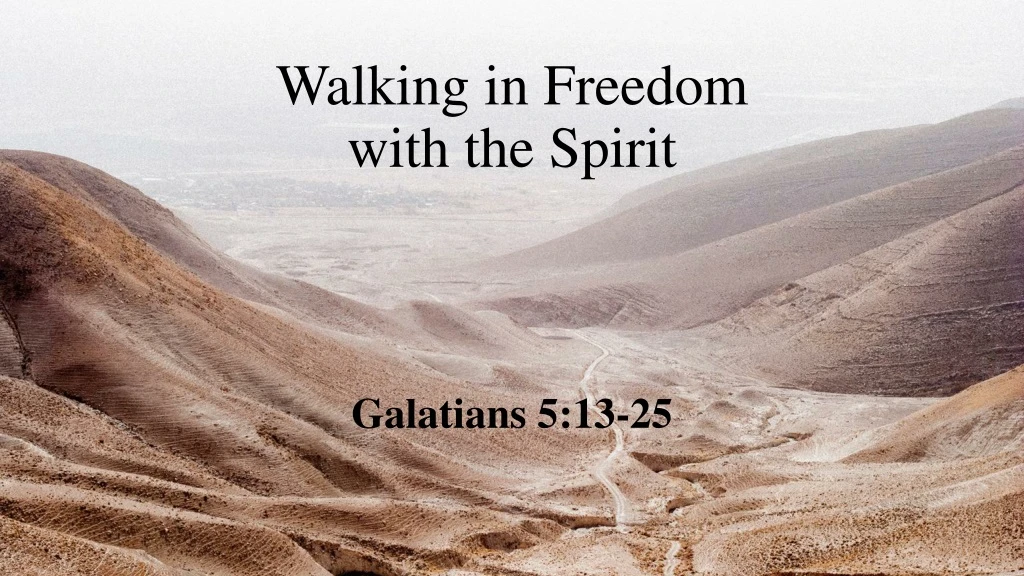 walking in freedom with the spirit