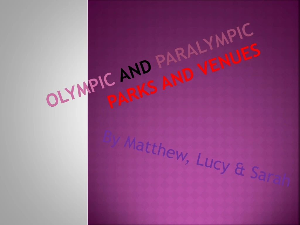 olympic and paralympic parks and venues