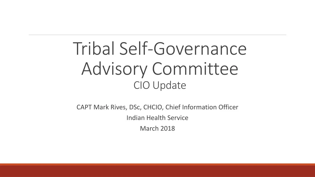 tribal self governance advisory committee cio update
