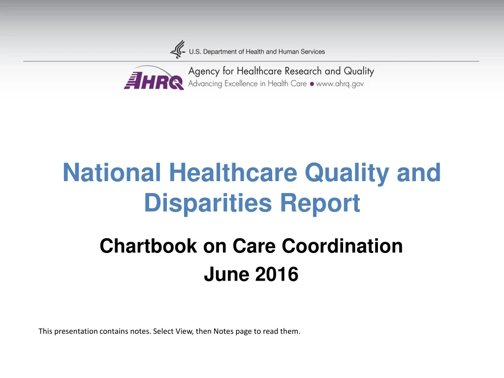 national healthcare quality and disparities report