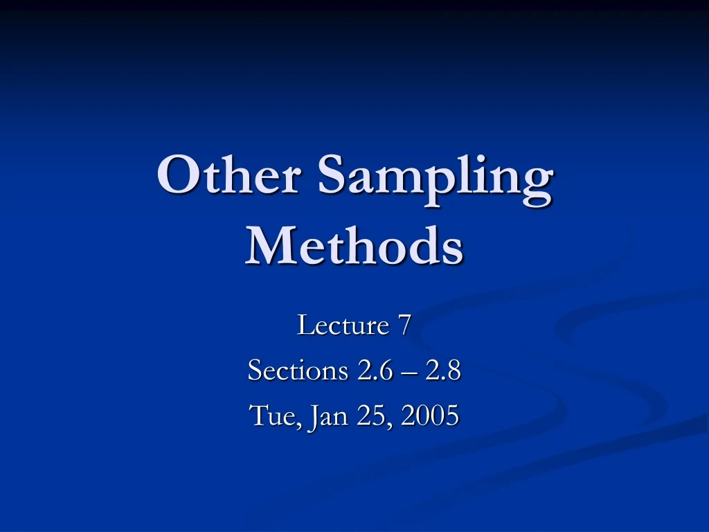 other sampling methods