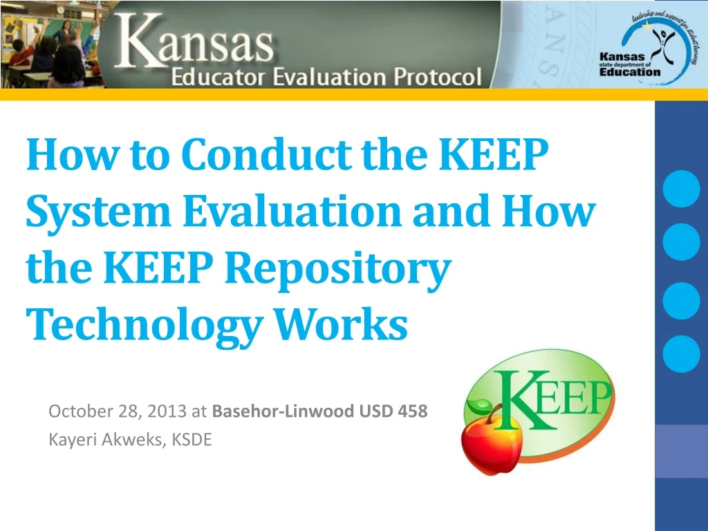 how to conduct the keep system evaluation and how the keep repository technology works