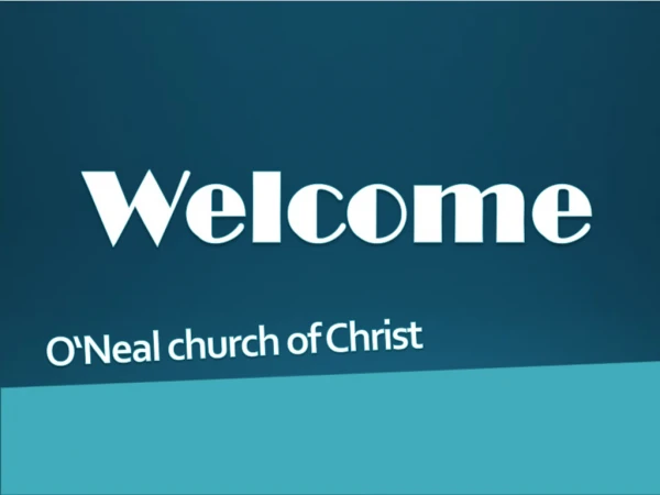 O‘Neal church of Christ