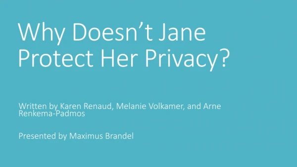 Why Doesn’t Jane Protect Her Privacy?