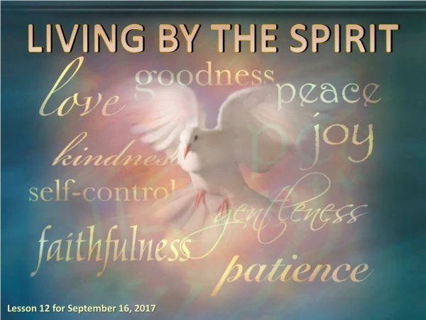 LIVING BY THE SPIRIT