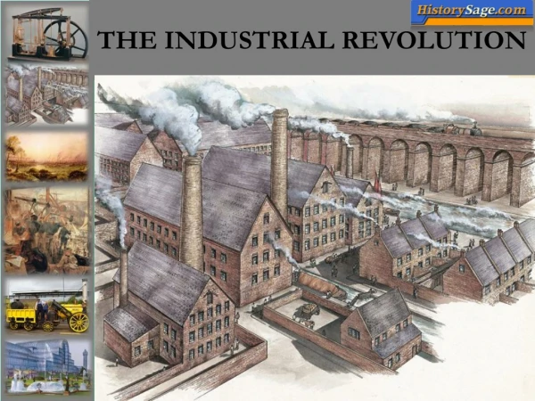 THE INDUSTRIAL REVOLUTION