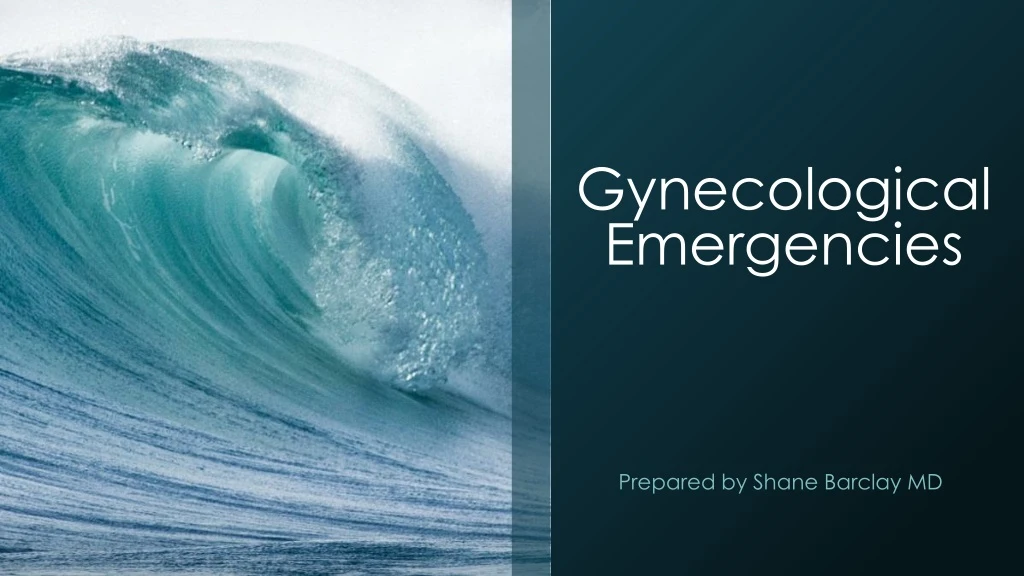 gynecological emergencies