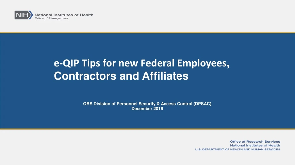 e qip tips for new federal employees contractors and affiliates