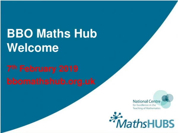 BBO Maths Hub Welcome