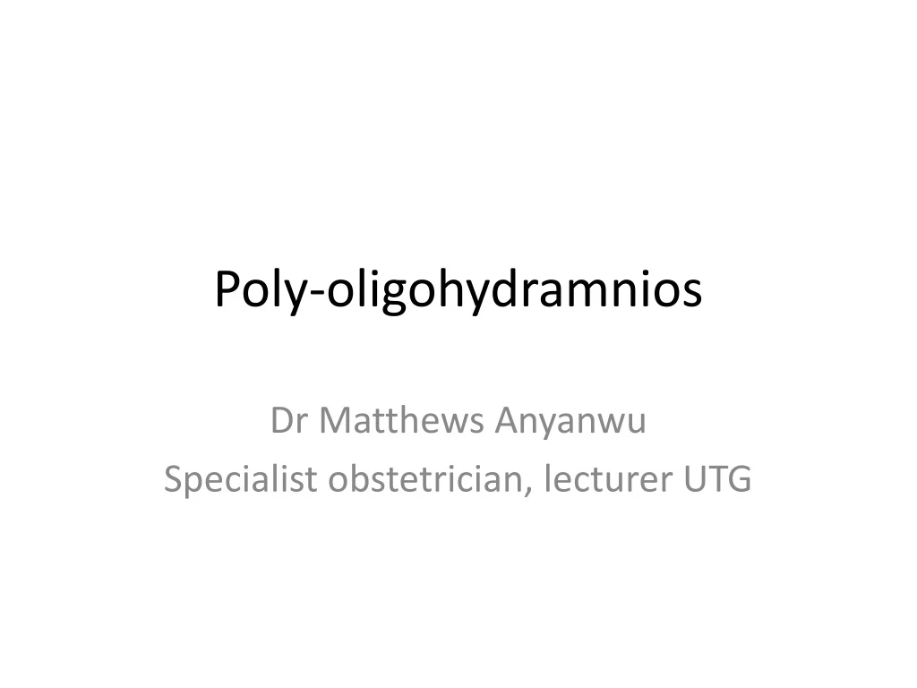 poly oligohydramnios