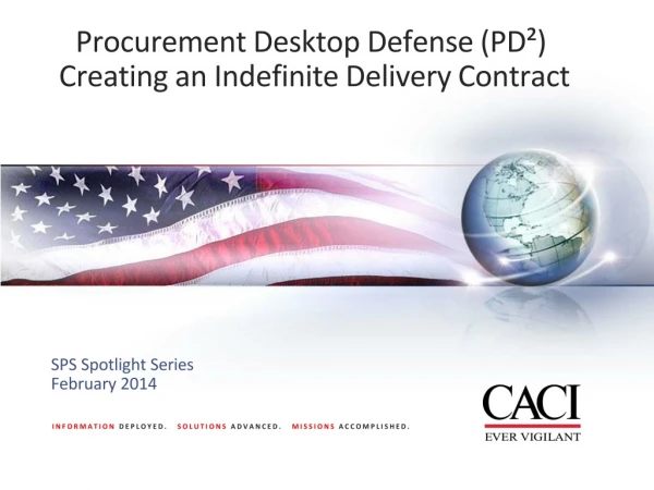 Procurement Desktop Defense (PD² ) Creating an Indefinite Delivery Contract