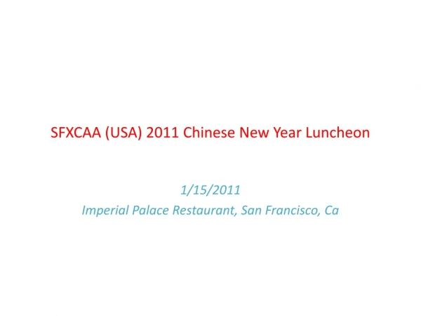 SFXCAA (USA) 2011 Chinese New Year Luncheon