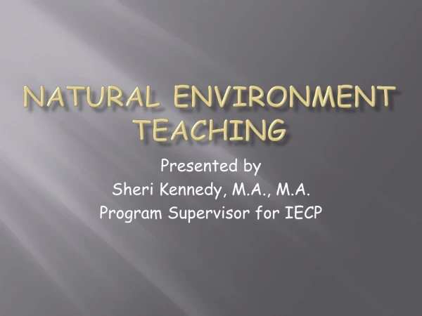 Natural Environment Teaching
