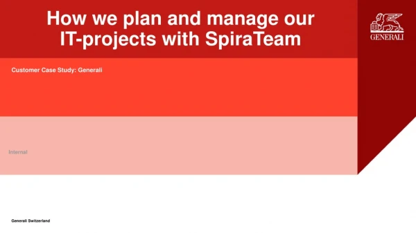 How we plan and manage our IT-projects with SpiraTeam